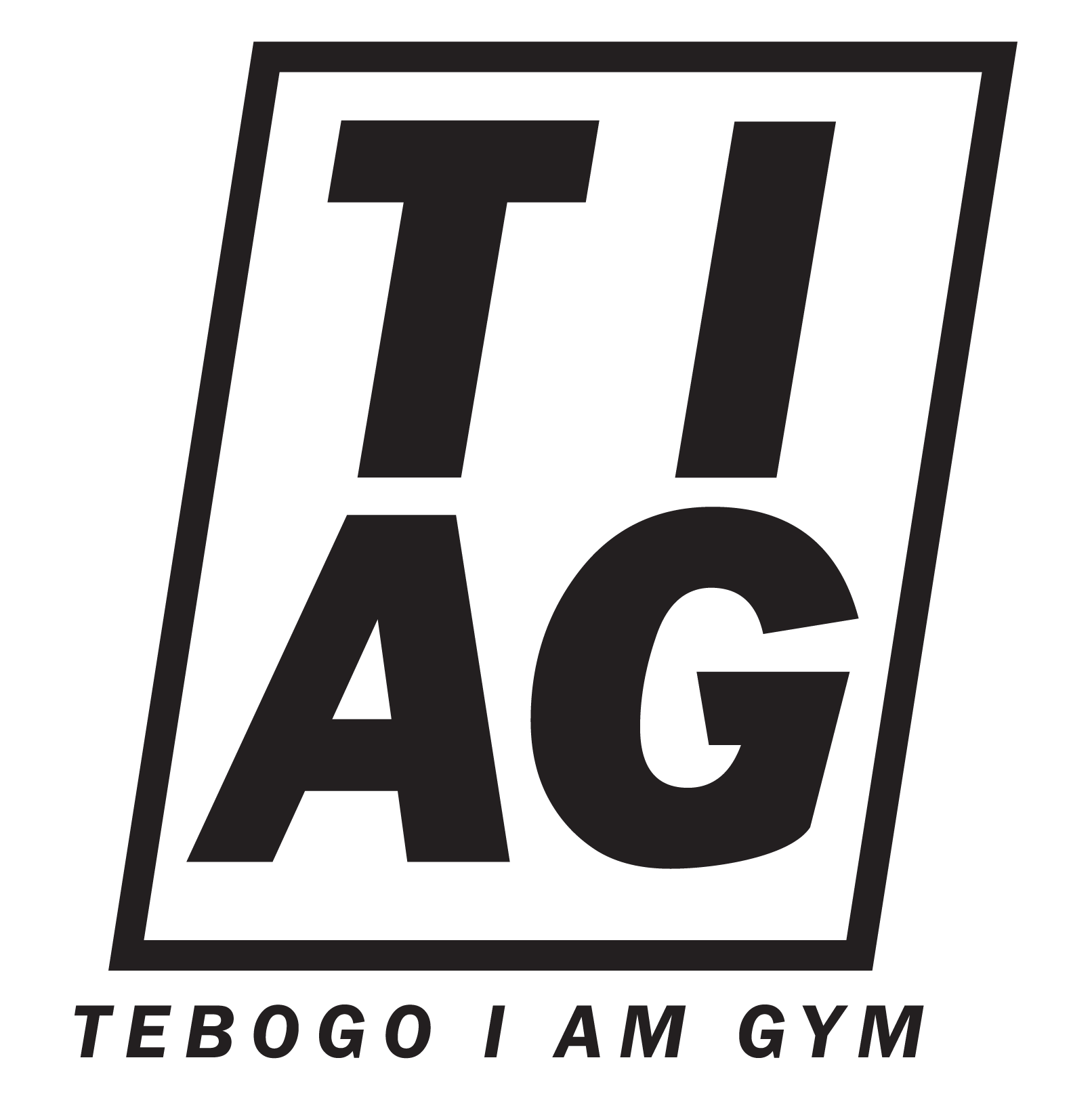 TIAG — Tebogo I Am Gym